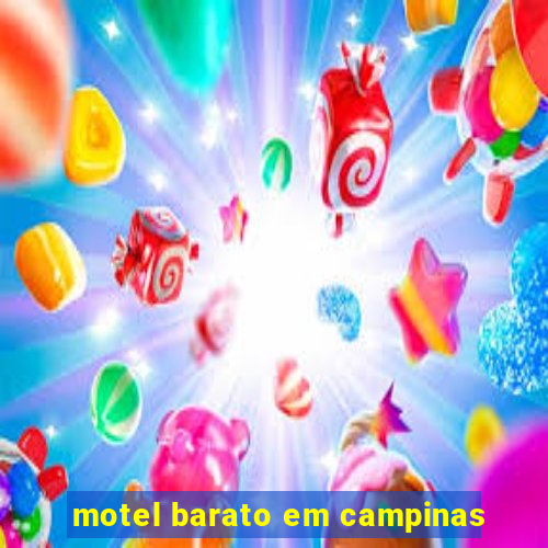 motel barato em campinas